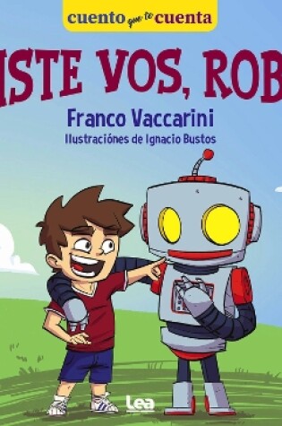 Cover of Fuiste vos, robot