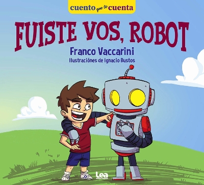 Book cover for Fuiste vos, robot