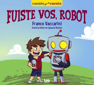 Cover of Fuiste vos, robot