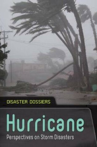 Cover of Hurricane: Perspectives on Storm Disasters (Disaster Dossiers)
