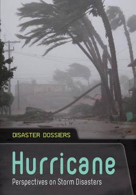 Book cover for Disaster Dossiers Hurricane Perspectives on Storm Disasters