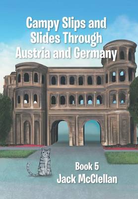 Book cover for Campy Slips and Slides Through Austria and Germany