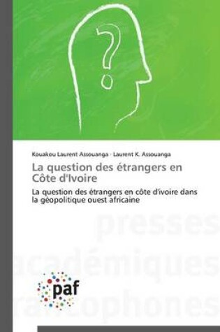 Cover of La Question Des Etrangers En Cote d'Ivoire