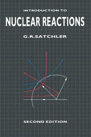 Cover of Introduction to Nuclear Reactions