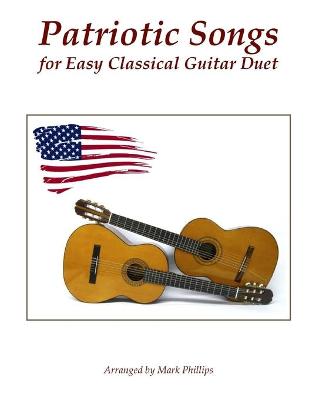 Book cover for Patriotic Songs for Easy Classical Guitar Duet