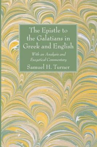 Cover of The Epistle to the Galatians in Greek and English