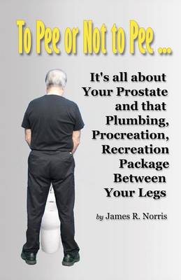 Book cover for To Pee or Not to Pee...