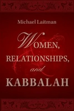 Cover of Women, Relationships & Kabbalah