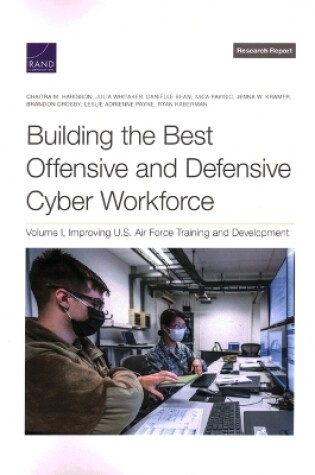 Cover of Building the Best Offensive and Defensive Cyber Workforce