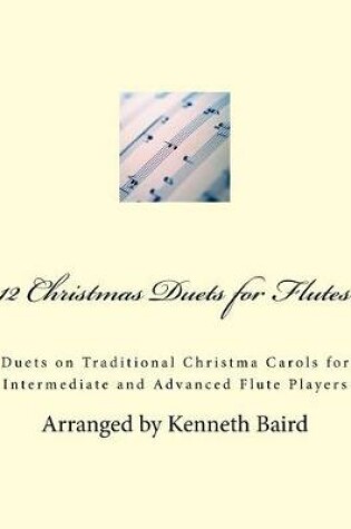 Cover of 12 Christmas Duets for Flutes