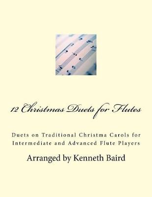 Book cover for 12 Christmas Duets for Flutes