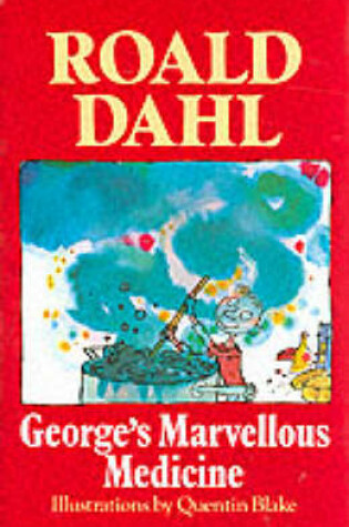 Cover of George's Marvellous Medicine