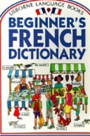 Cover of Beginner's French Dictionary