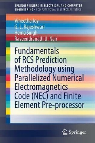 Cover of Fundamentals of RCS Prediction Methodology using Parallelized Numerical Electromagnetics Code (NEC) and Finite Element Pre-processor