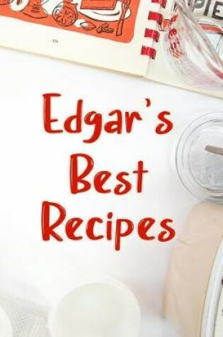 Cover of Edgar's Best Recipes