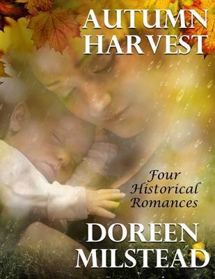Book cover for Autumn Harvest: Four Historical Romances
