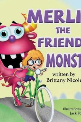 Cover of Merlin the Friendly Monster