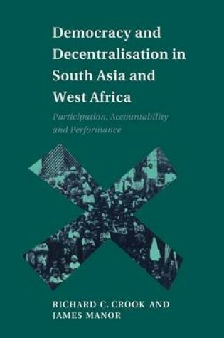 Cover of Democracy and Decentralisation in South Asia and West Africa