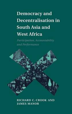 Book cover for Democracy and Decentralisation in South Asia and West Africa