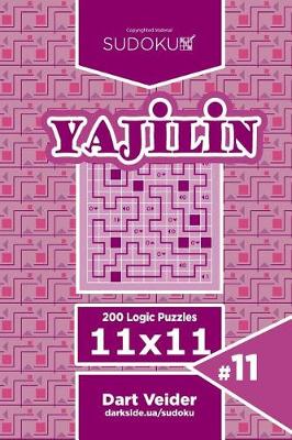 Cover of Sudoku Yajilin - 200 Logic Puzzles 11x11 (Volume 11)