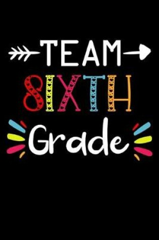 Cover of Team Sixth Grade