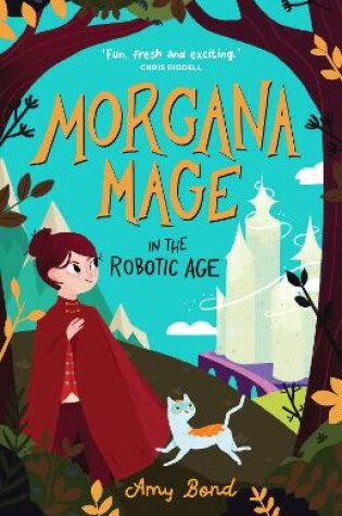 Cover of Morgana Mage in the Robotic Age