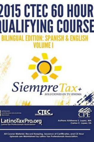 Cover of Siempre Tax 2015 Ctec 60 Hour Qualifying Course Bilingual Edition
