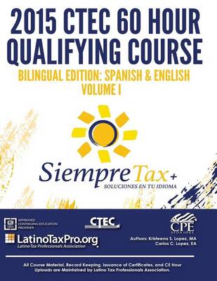 Book cover for Siempre Tax 2015 Ctec 60 Hour Qualifying Course Bilingual Edition
