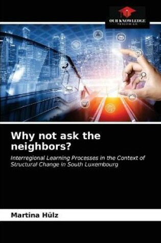 Cover of Why not ask the neighbors?