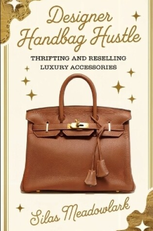 Cover of Designer Handbag Hustle