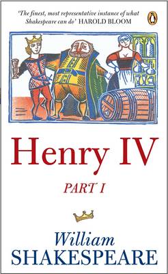 Book cover for Henry the Fourth Part One: Penguin Shakespeare