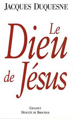 Book cover for Le Dieu de Jesus