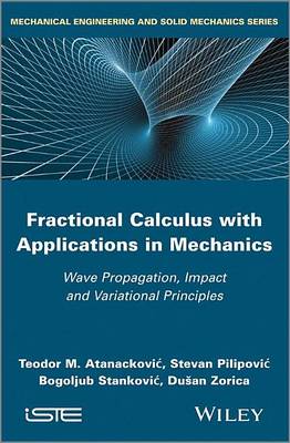 Book cover for Fractional Calculus with Applications in Mechanics: Wave Propagation, Impact and Variational Principles