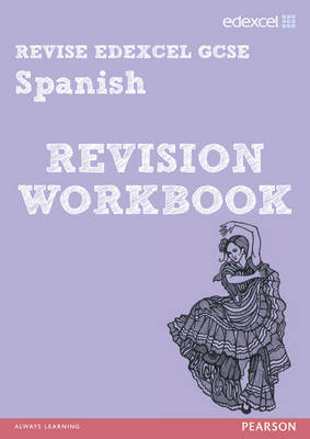 Cover of Revise Edexcel: GCSE Spanish Revision Guide - Print and Digital Pack