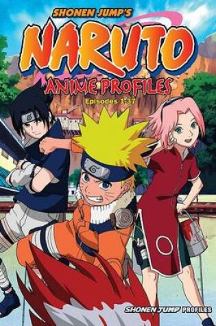 Cover of Naruto Anime Profiles, Vol. 1