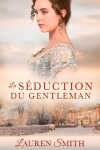 Book cover for La Séduction du gentleman