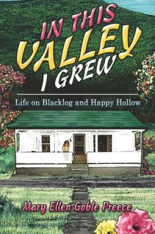 Cover of In This Valley I Grew