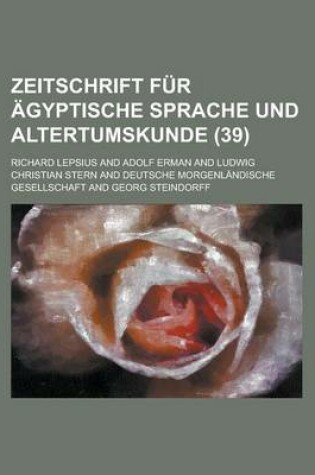 Cover of Zeitschrift Fur Agyptische Sprache Und Altertumskunde (39 )