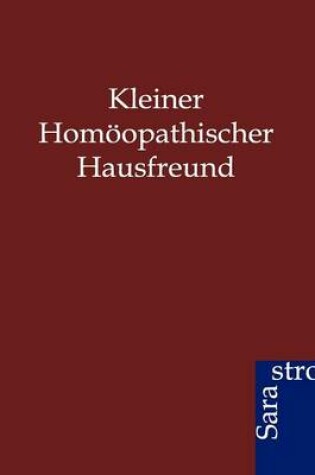 Cover of Kleiner Homöopathischer Hausfreund