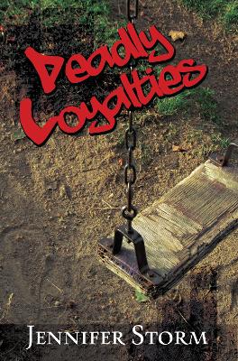Cover of Deadly Loyalties