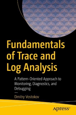 Book cover for Fundamentals of Trace and Log Analysis