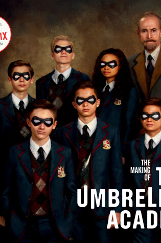 Cover of The Making of The Umbrella Academy