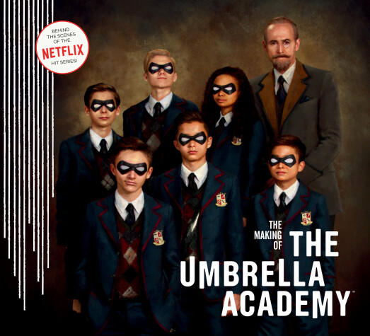 Book cover for The Making of The Umbrella Academy