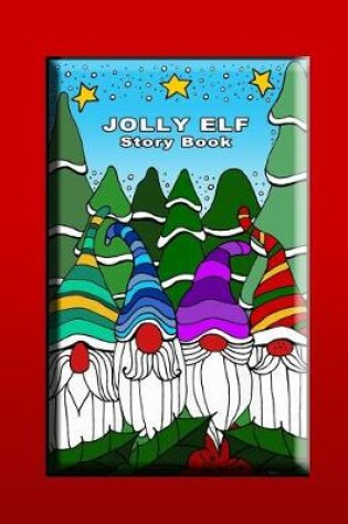 Cover of Jolly Elf Story Book