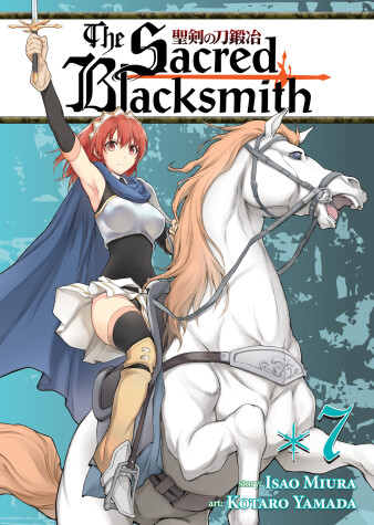 Book cover for The Sacred Blacksmith Vol. 7