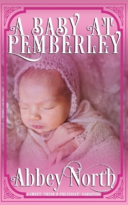 Book cover for A Baby At Pemberley