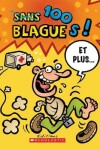 Book cover for 100 Blagues! Et Plus... N? 1