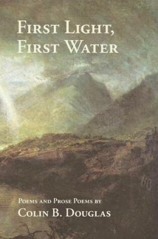 Cover of First Light, First Water