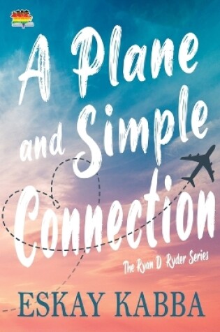 Cover of A Plane and Simple Connection