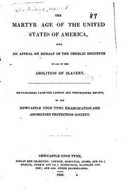 Book cover for The Martyr Age of the United States of America